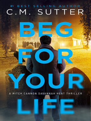 cover image of Beg For Your Life